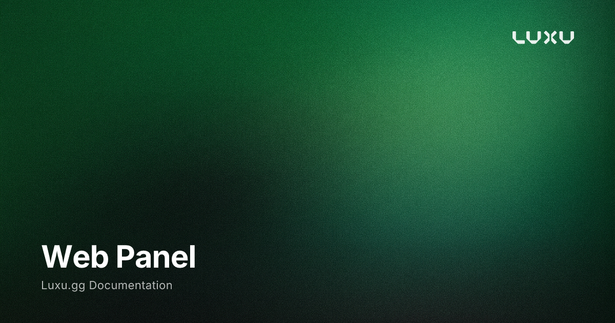 Web Panel - Luxu Documentation