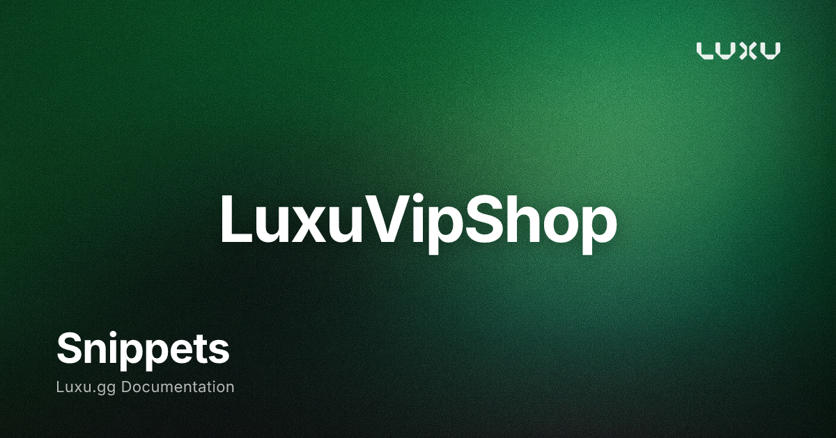 Snippets - Luxu Documentation